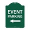 Signmission Event Parking With Left Arrow, Green & White Aluminum Architectural Sign, 18" x 24", GW-1824-24072 A-DES-GW-1824-24072 - alternate 1